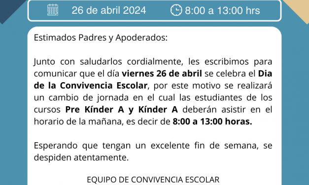 Cambio de jornada Pre Kínder A y Kínder A  viernes 26 de abril