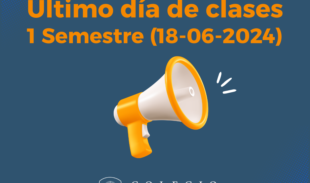 Comunicado ultimo día de clases 1er semestre